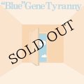"Blue" Gene Tyranny "Out Of The Blue" [CD]