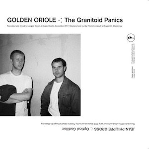 画像1: Golden Oriole, Jean-Philippe Gross "The Granitoid Panics/Optical Cadillac" [10"]