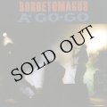 Borbetomagus "Borbetomagus A Go Go" [CD]