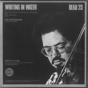 画像2: Phil Wachsmann "Writing In Water" [CD]