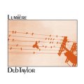 Dub Taylor "Lumiere For Synthesized & Concrete Sound [CD]