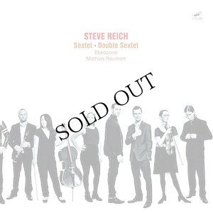 画像1: Steve Reich "Sextet & Double Sextet" [CD]