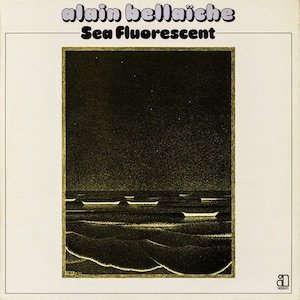 画像1: Alain Bellaiche "Sea Fluorescent" [CD]