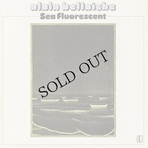 画像1: Alain Bellaiche "Sea Fluorescent" [CD]