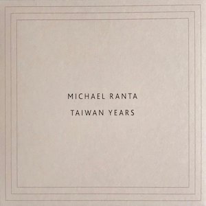 画像1: Michael Ranta "Taiwan Years" [CD]