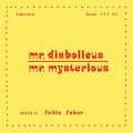 Fabio Fabor "Mr. Diabolicus - Mr. Mysterious" [LP + CD]