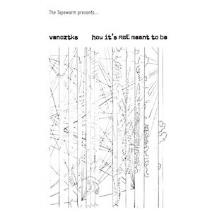 画像1: venoztks "How It's Not Meant To Be" [Cassette]