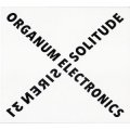 Organum Electronics "Solitude" [CD]