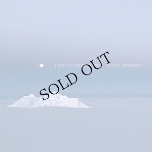 画像1: John Luther Adams "Arctic Dreams" [CD]