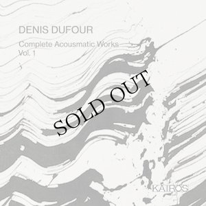 画像1: Denis DUFOUR "Complete Acousmatic Works — Vol 1" [16CD box]