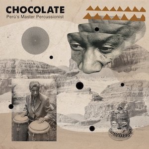 画像2: Chocolate "Peru's Master Percussionist" [LP]