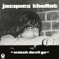 Jacques Thollot "Watch Devil Go" [CD]