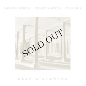 画像1: Pauline Oliveros - Stuart Dempster - Panaiotis "Deep Listening" [CD] 