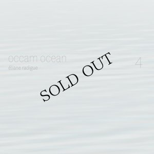 画像1: Eliane Radigue "Occam Ocean Vol. 4" [CD + 64 page booklet]