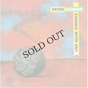 画像1: Peter Zummo "Zummo With An X" [CD]