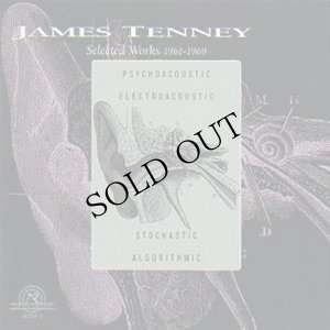 画像1: James Tenney "Selected Works 1961-1969" [CD]