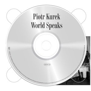 画像2: Piotr Kurek "World Speaks" [CD]
