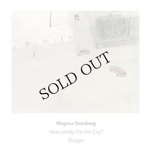 画像1: Magnus Granberg "How Lonely Sits the City?" [CD]