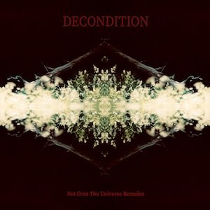 画像1: Decondition "Not Even The Universe Remains" [CD]