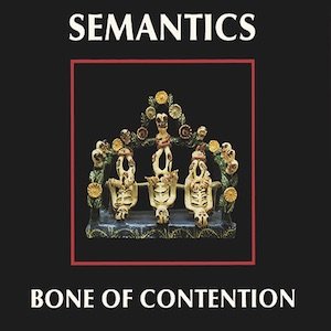 画像1: Semantics "Bone Of Contention" [CD]