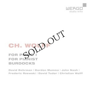 画像1: Christian Wolff "For Piano I / For Pianist / Burdocks" [CD]