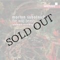 Morton Subotnick "The Wild Beasts - Landmark Recordings" [CD]