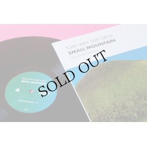 画像3: Tom Van Der Geld "Small Mountain" [LP]