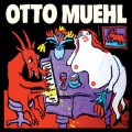 Otto Muehl "Musik 1982-90" [CD]