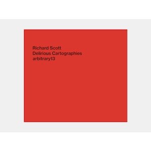 画像2: Richard Scott "Delirious Cartographies" [CD + Prints]