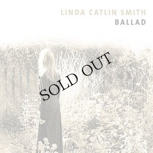 画像1: Linda Catlin Smith "Ballad" [CD]