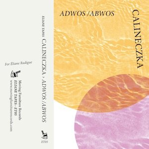 画像2: Calineczka "ADWOS​/​ABWOS" [Cassette]