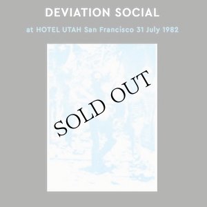 画像1: Deviation Social "At Hotel Utah San Francisco 31 July 1982" [CD]