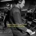 Henry Dagg and Evan Parker "THEN THROUGH NOW" [CD]