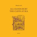 Wanderwelle "All Hands Bury The Cliffs At Sea" [LP] 