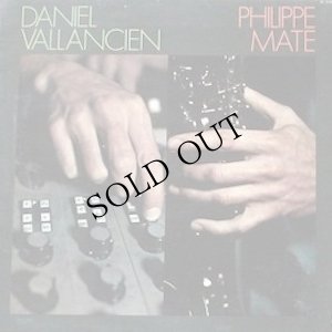 画像1: Philippe Mate / Daniel Vallancien "Mate/Vallancien" [CD-R]