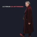 Luc Ferrari "Les Arythmiques" [CD]