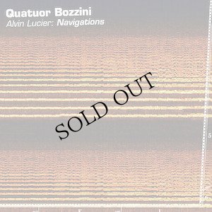 画像1: Alvin Lucier - Quatuor Bozzini "Navigations" [CD]