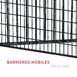 画像2: Eric La Casa "Barri​e​res Mobiles" [CD + 40 page booklet]