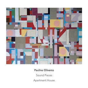 画像1: Pauline Oliveros and Apartment House "Sound Pieces" [CD]
