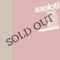 Axolotl "Abrasive" [LP + 8 Page Booklet]