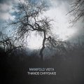 Thanos Chrysakis "Manifold Vista" [CD]