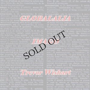 画像1: Trevor Wishart "Globalalia + Imago" [CD]