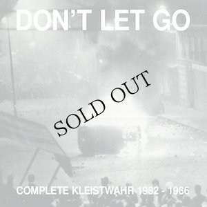 画像1: Kleistwahr "Don't Let Go: Complete Kleistwahr 1982 - 1986" [2CD]