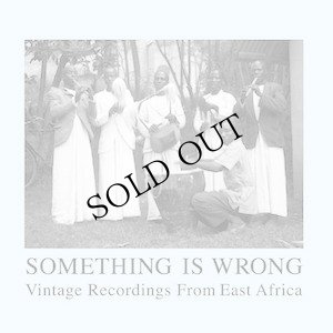 画像1: V.A "Something Is Wrong (Vintage Recordings From East Africa)" [2CD]