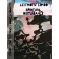 Leitmotiv Limbo "Spiritual Disturbance" [Cassette]