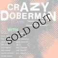 Crazy Doberman "Hypnogogic Relapse And Other Penumbral Phenomena" [LP]