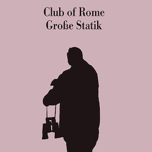 画像1: Club Of Rome "Große Statik" [CD]