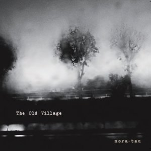 画像1: Mora-Tau "The Old Village" [CD]