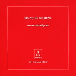 画像1: Francois Dufrene "Oeuvre Desintegrale" [3CD + 25 pages booklet Box]