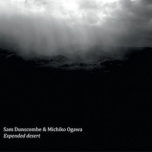 画像1: Sam Dunscombe & Michiko Ogawa "Expended Desert" [CD]